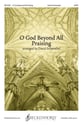 O God Beyond All Praising SATB choral sheet music cover